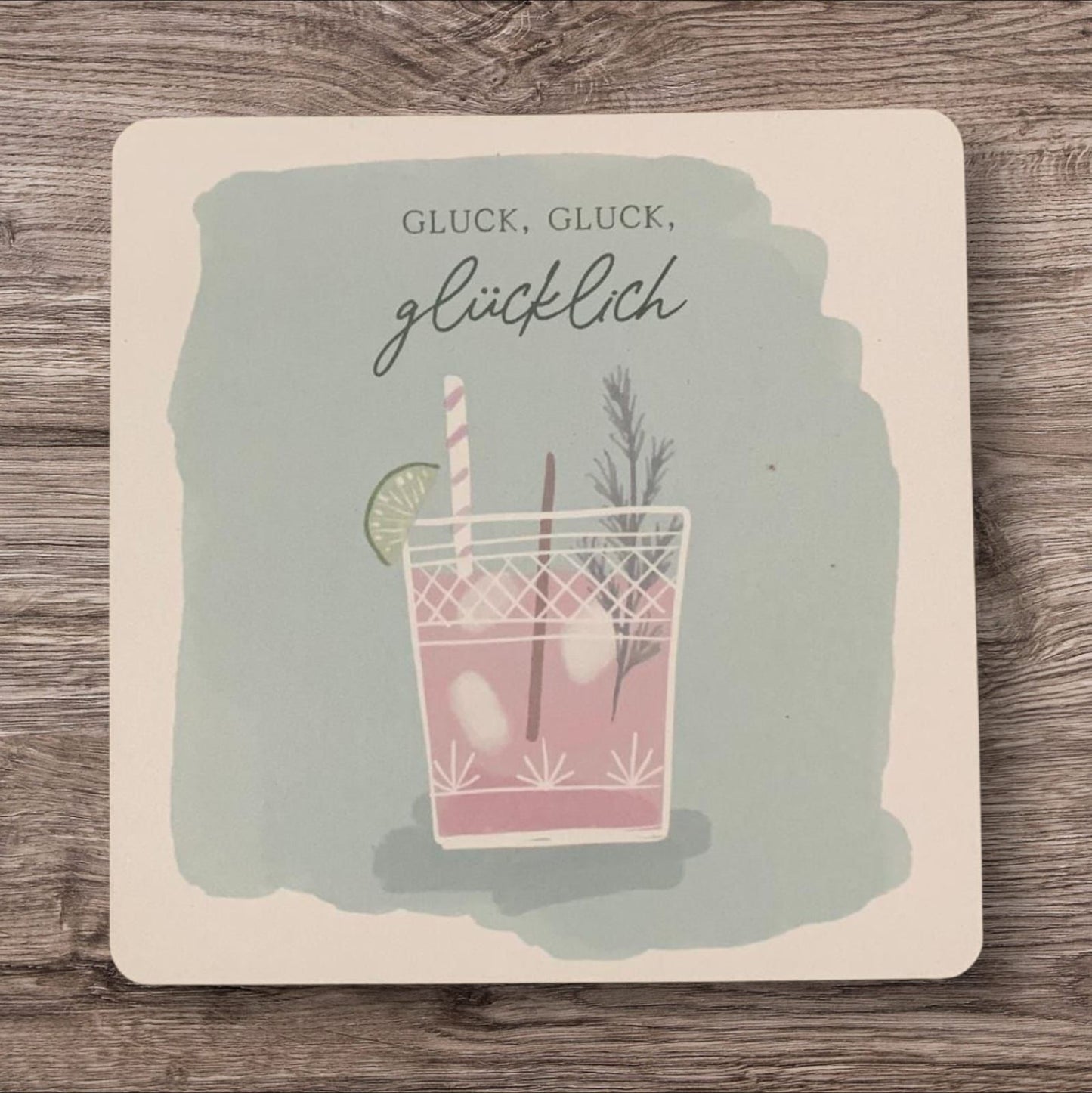 Untersetzer „Gluck,gluck, glücklich“