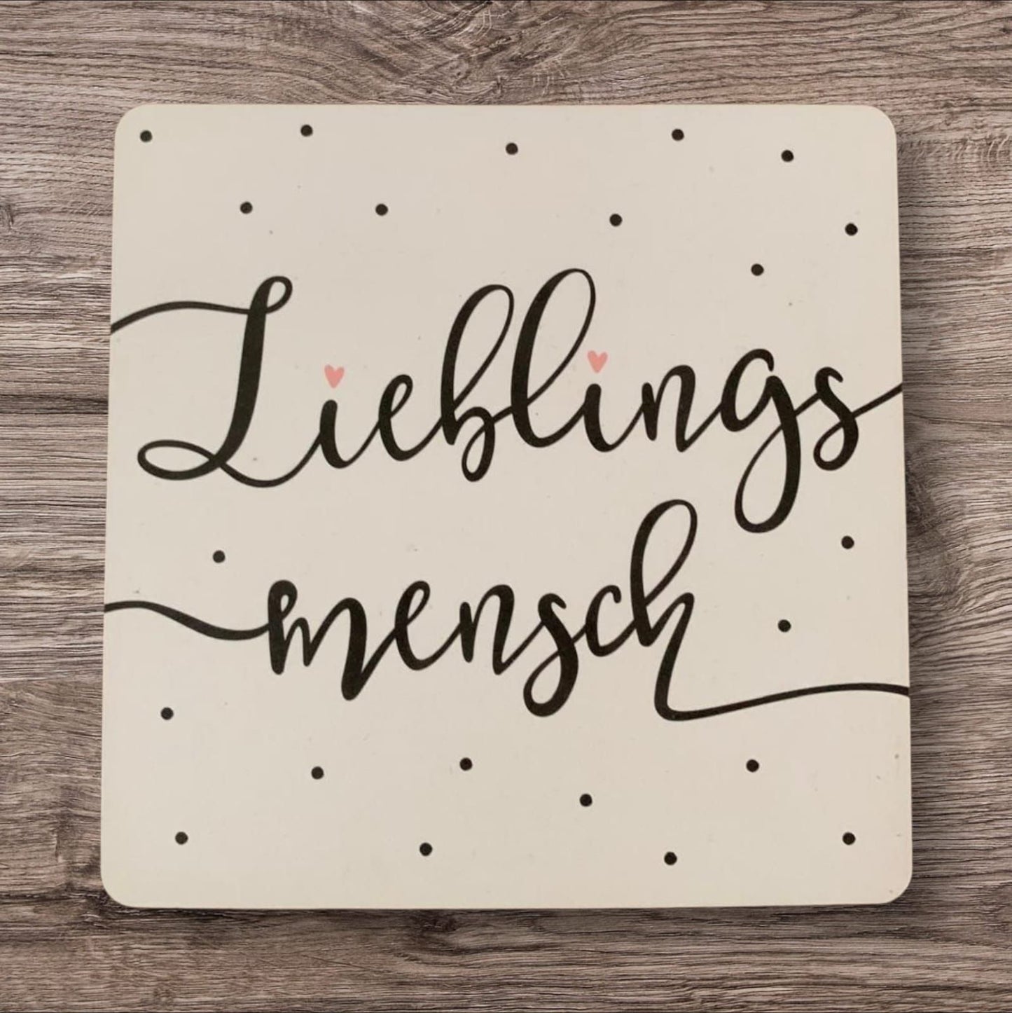 Untersetzer „Lieblingsmensch“