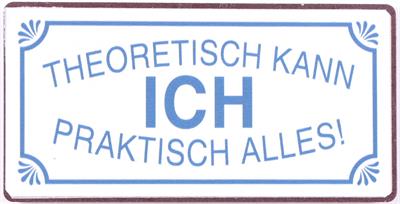 Metallmagnet - Therotisch kann ich